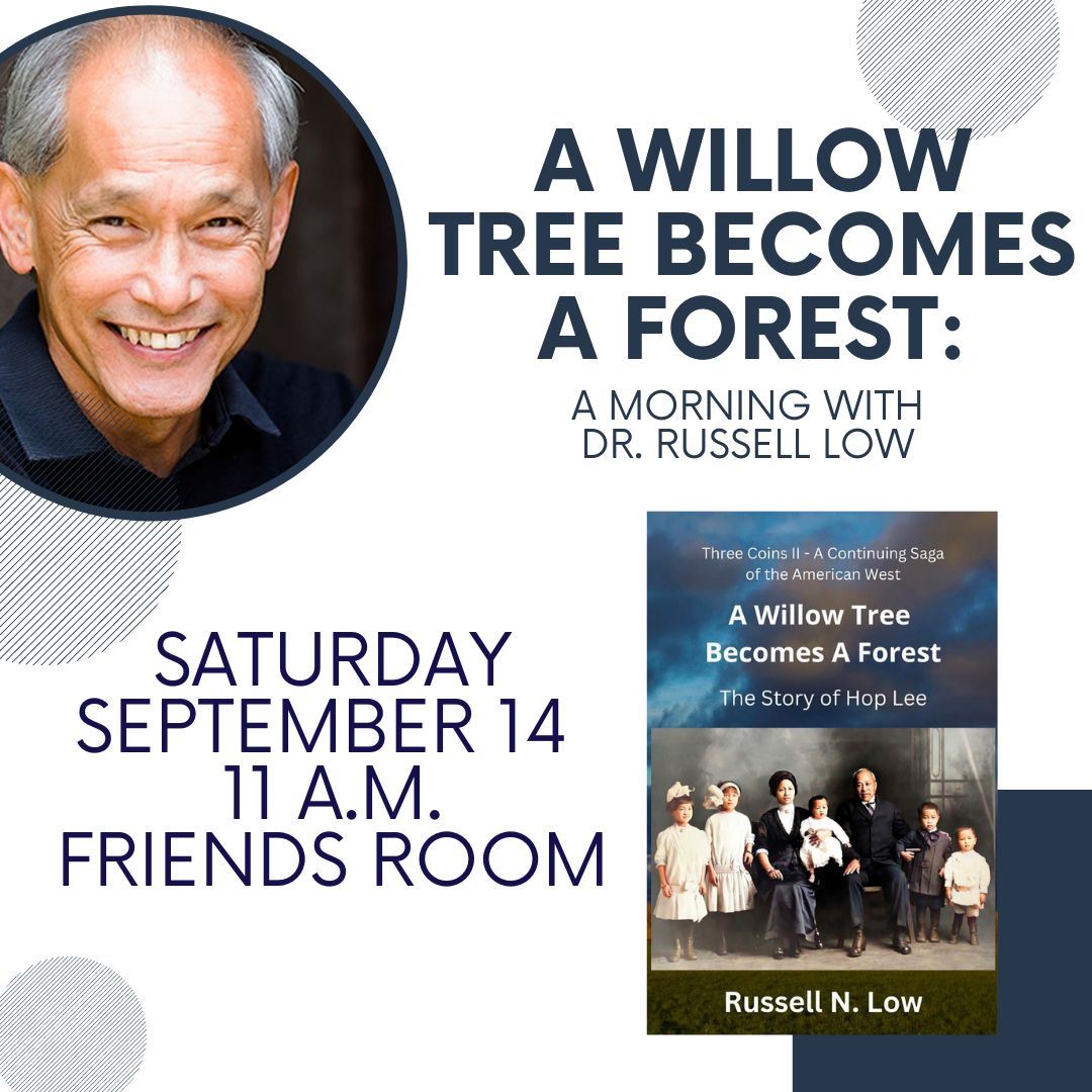 A Willow tree becomes a forest: A Morning with Author Dr. Russell Low