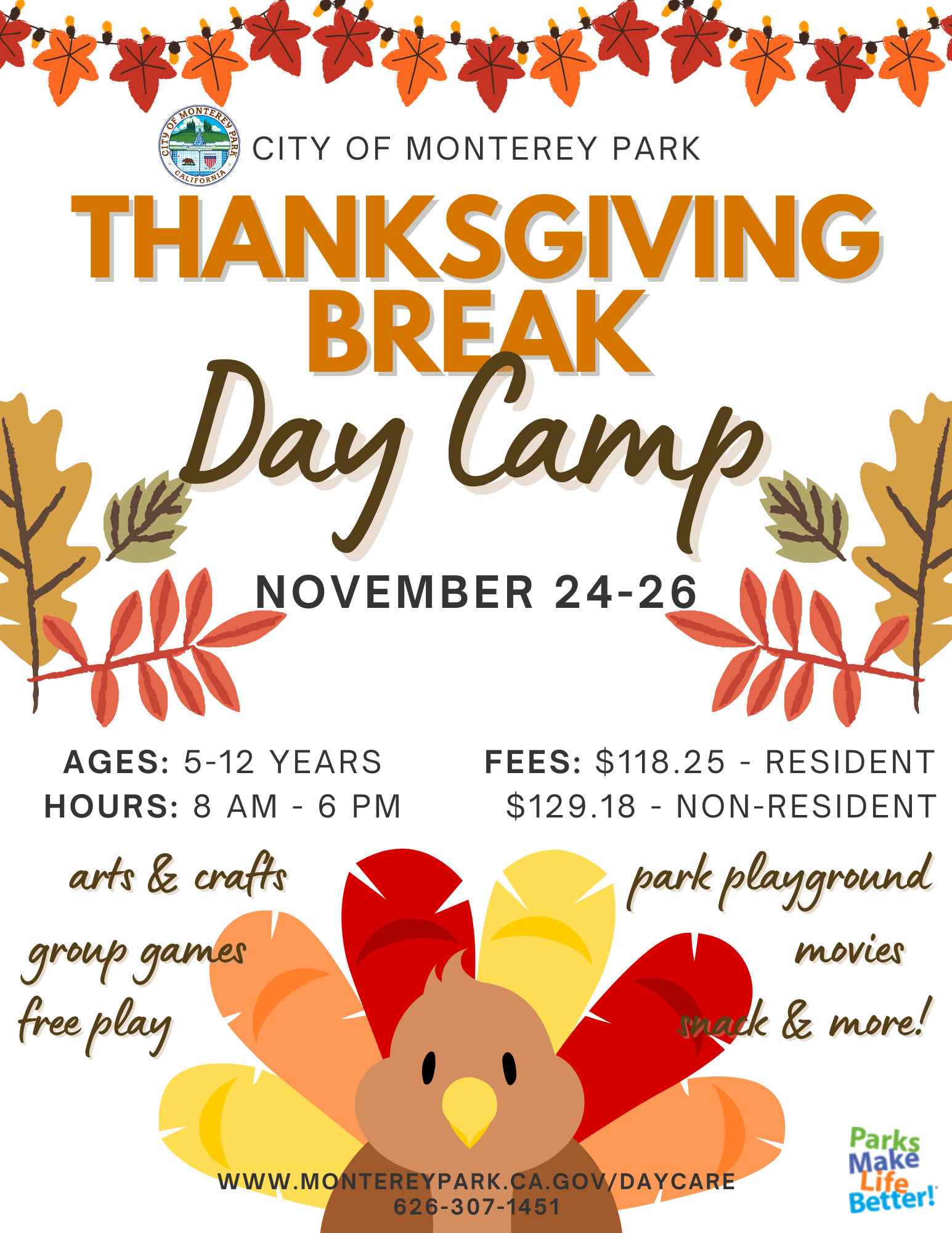 Thanksgiving Break Day Camp for ages 5-12. Call (626) 307-1451 for more inf